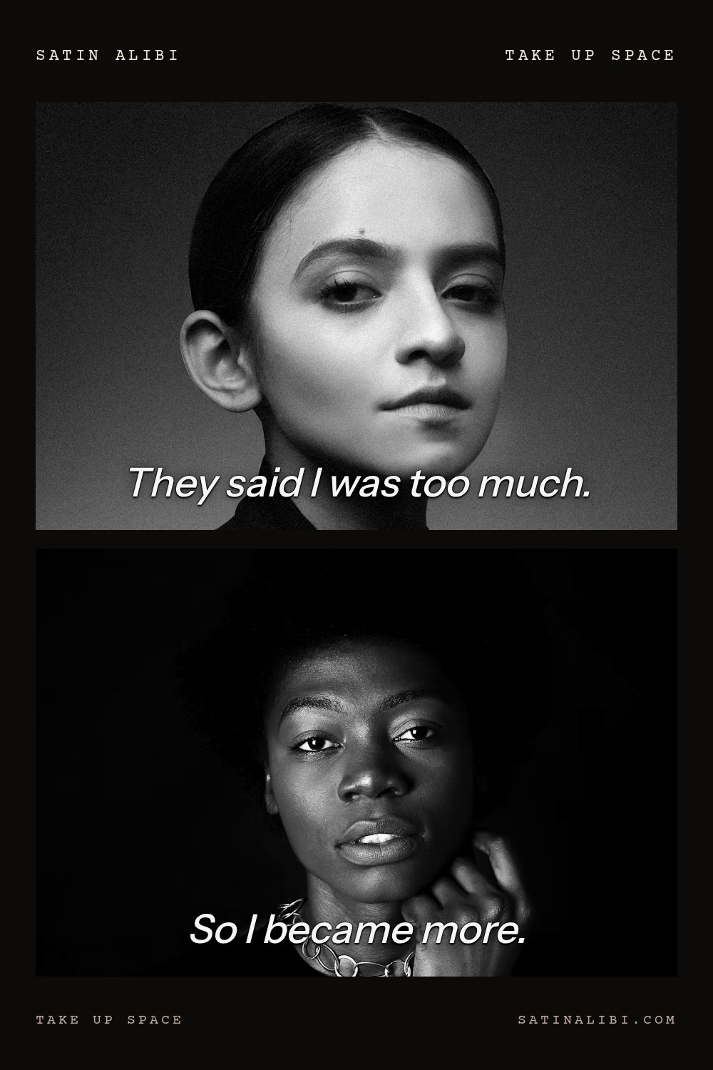 Too much? Good. Confidence quotes for loud, outspoken women